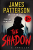 The Shadow by Patterson, James