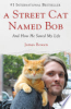 A street cat named Bob by Bowen, James
