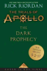 The dark prophecy by Riordan, Rick