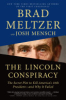 The Lincoln conspiracy by Meltzer, Brad