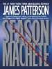 Season of the machete by Patterson, James