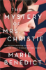 The mystery of Mrs. Christie by Benedict, Marie