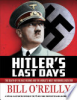 Hitler's last days by O'Reilly, Bill