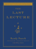 The last lecture by Pausch, Randy