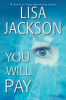 You will pay by Jackson, Lisa