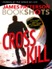 Cross kill by Patterson, James