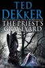 The priest's graveyard by Dekker, Ted