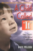 A child called "it" by Pelzer, David J