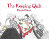 The keeping quilt by Polacco, Patricia
