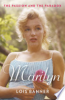 Marilyn by Banner, Lois W