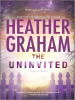 The uninvited by Graham, Heather