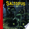 Saltopus and other first dinosaurs by Dixon, Dougal
