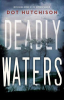 Deadly waters by Hutchison, Dot