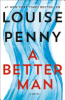 A better man by Penny, Louise