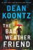 The bad weather friend by Koontz, Dean R