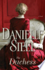 The duchess by Steel, Danielle
