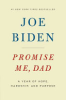 Promise me, Dad by Biden, Joseph R