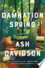 Damnation spring by Davidson, Ash