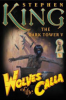 Wolves of the Calla by King, Stephen