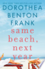 Same beach, next year by Frank, Dorothea Benton