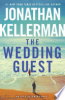 The wedding guest by Kellerman, Jonathan