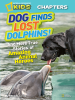Dog Finds Lost Dolphins by Carney, Elizabeth