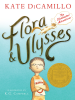 Flora & Ulysses by DiCamillo, Kate