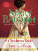 A Christmas Bride / A Christmas Beau by Balogh, Mary