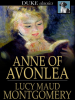 Anne of Avonlea by Montgomery, L. M