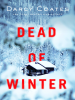 Dead of Winter by Coates, Darcy