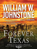 Forever Texas by Johnstone, William W