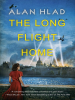 The Long Flight Home by Hlad, Alan