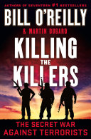 Killing the killers by O'Reilly, Bill