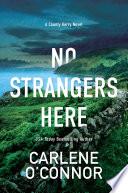 No strangers here by O'Connor, Carlene