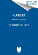 Hunger by Gay, Roxane