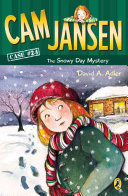 Cam Jansen and the snowy day mystery by Adler, David A