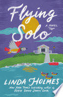 Flying solo : by Holmes, Linda