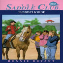 Hobbyhorse (#60 The Saddle Club) by Bryant, Bonnie