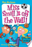 Miss Small is off the wall! by Gutman, Dan