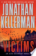 Victims by Kellerman, Jonathan