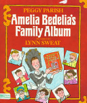 Amelia Bedelia's family album by Parish, Peggy
