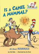 Is a camel a mammal? by Rabe, Tish