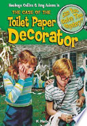 The_case_of_the_toilet_paper_decorator_and_other_mysteries