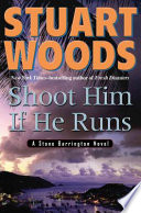 Shoot him if he runs by Woods, Stuart