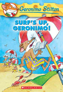 Surf's up, Geronimo! by Stilton, Geronimo