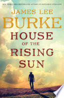 House of the rising sun by Burke, James Lee