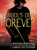 School's out - forever by Patterson, James