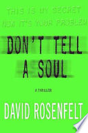 Don't tell a soul by Rosenfelt, David