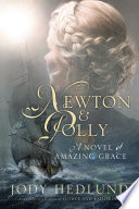 Newton & Polly by Hedlund, Jody