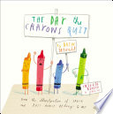 The day the crayons quit by Daywalt, Drew